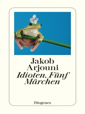 cover image of Idioten. Fünf Märchen